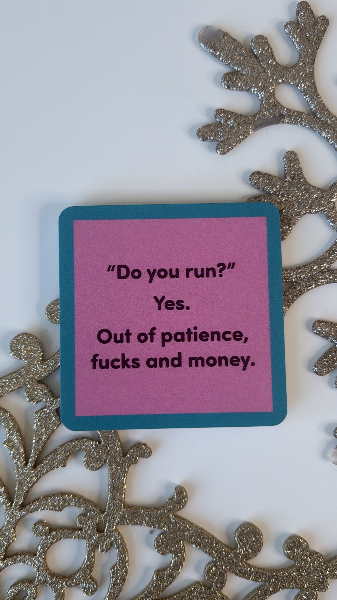 Drinks On me, Do You Run?